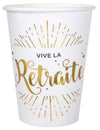 Gobelets en carton vive la retraite pour décoration blanc et doré