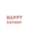 Bougies sur pics Happy Birthday pour anniversaire rose gold pailletées